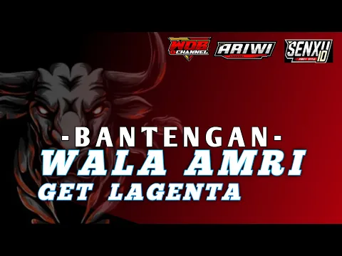 Download MP3 WALA AMRI GET LAGENTAH❗  STYLE BANTENGAN yang kalian cari\