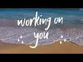 Lagu Working on You - Lyvi