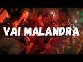 Download Lagu Anitta - Vai Malandra (feat. MC Zaac, Maejor, Tropkillaz e DJ Yuri Martins) / Letra