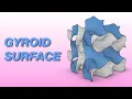 Minimal Surfaces Constructing Gyroid