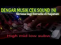 Lagu CEK SOUND DANGDUT SERASA LAGI HAJATAN VIRAL DI TIKTOK 