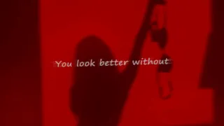 Feels Better When You Took It All Off Playlist 