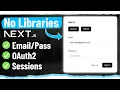 Next js Authentication Master Class - No Libraries OAuth2 etc