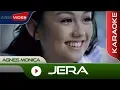 Agnes Monica - Jera | Karaoke