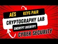 Generating AES Keys pair to encrypt Decrypt Files Openssl tutorial Cryptography aes encryption