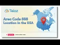 Area Code 888 Location in the USA Everything You Need to Know