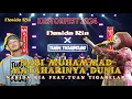 Download Lagu BANYAK PERMINTAAN!! I NABI MUHAMMAD MATAHARINYA DUNIA - NASIDA RIA FEAT.TUAN TIGA BELAS LIVE 2024