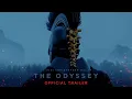 Lagu The Odyssey | Official Trailer
