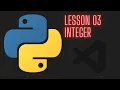 Python 3 12 Beginner Tutorial - Lesson 03