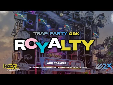 Download MP3 DJ ROYALTY TRAP PARTY KEMENANGAN BASS GBK TERBARU ANDALAN BASS RENDAH