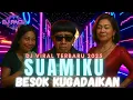 Download Lagu SUAMIKU BESOK KUGADAIKAN🔥DJ TERBARU 2025 | DJ VIRAL TERKINI
