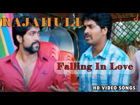 Download MP3 Rajahuli - Falling In Love Full Song Video | Yash | Hamsalekha | V Harikrishna