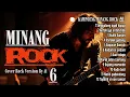 Lagu FULL MINANG ROCK VERSION 6 || Cover Rock Version By Ai 