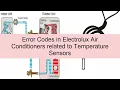 Electrolux Air Conditioner Error Codes E1 E2 F1 F2 F3 F4 F5 Temperature Sensor Faults
