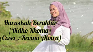 Download Haruskah Berakhir + lirik ( Ridho Rhoma ) - (Cover Revina Alvira) MP3