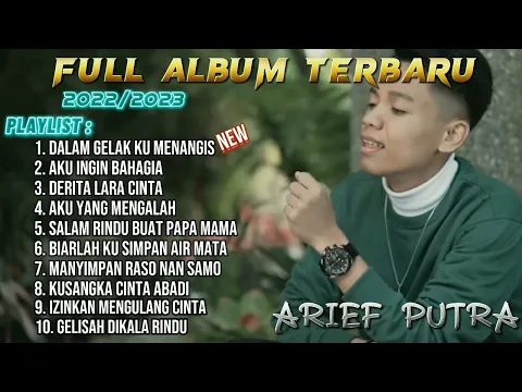 Download MP3 Arief Putra - Dalam Gelak Ku Menangis || Full Album Terbaru 2022