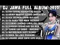 Lagu DJ JAWA TERBARU 2025 FULLBASS - DJ DUH SAYANG NGAPUNTEN E SAESTU 🎶DJ FYP TIK TOK FULL ALBUM MENGKANE