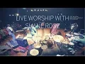 Download Lagu Live Worship with Shane Rose | Anointed Concert 2017