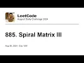 Daily Leetcode Aug 08 2024 - 885 Spiral Matrix III