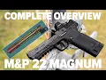 M P 22 MAGNUM Complete Overview