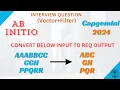 Capgemini 2024 String Duplicates - Abinitio Interview Question Solved