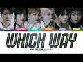 DAILY:DIRECTION 'WHICH WAY' Lyrics (데일리:디렉션 WHICH WAY 가사) [Color Coded Han_Rom_Eng]