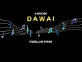 Download Lagu Karaoke Dawai Fadillah Intan Minus One Original Music Tanpa Vokal (Official Karaoke Video)