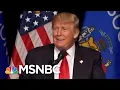Am I A Baby Ari Melber And Katy Tur On Trump s Deepest Wound The Beat With Ari Melber MSNBC