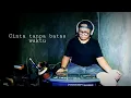 Download Lagu Tanpa batas waktu | OTS sinetron ikatan cinta | jaranan