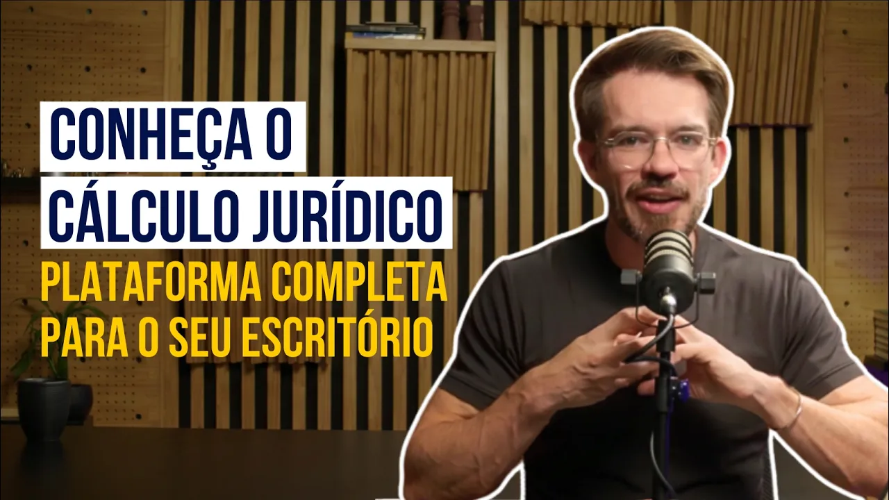 Miniatura do vídeo: Conheça o Cálculo Jurídico: plataforma completa para escritórios