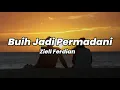 Download Lagu Buih Jadi Permadani - Exist (Lirik) Cover By Ziell Ferdian