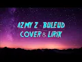 Download Lagu AZMY Z - BULEUD (COVER \u0026 LIRIK) #azmyz #buleud #lagusunda