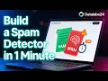 Can You Build a Spam Detector in 1 Minute Watch This