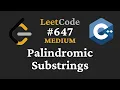 Palindromic Substrings - LeetCode