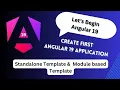 How to Create Your First Angular 19 Application Standalone Module-Based Templates Explained