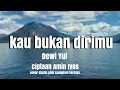 Lagu KAU BUKAN DIRIMU (DEWI YUL) cover @studiopink4957 saxophon version 