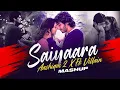 Download Lagu Saiyaara X Aashiqui 2 X Ek Villain Nonstop Mashup | Romantic Mashup One Hour Collection 2025