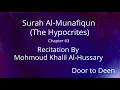 Download Lagu Surah Al-Munafiqun (The Hypocrites) Mohmoud Khalil Al-Hussary  Quran Recitation