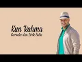 Download Lagu Maher Zain - Kun Rahma (Karoeke dan Lirik latin)