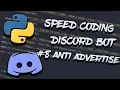 DISCORD PY SPEEDCODING PYTHON DISCORD BOT - ANTI ADVERTISEMENT