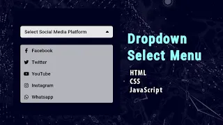 How To Create Dropdown Select Menu Using HTML CSS and JavaScript Project for Beginners