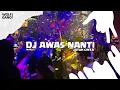 Download Lagu DJ AWAS NANTI JATUH CINTA - BOOTLEG 2025 || VIRALKAN!!! 