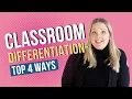The 4 Ways that You Can Differentiate in the Classroom