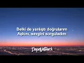 Dedublüman - Belki (Akustik)(Sözleri/Lyrics)