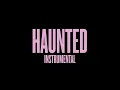 Download Lagu Haunted (Instrumental w/ Background Vocals - Album Version)