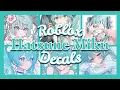 ROBLOX Bloxburg Royale High Hatsune Miku Decals Ids