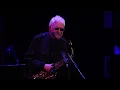 Lee Konitz Performs "All the Things You Are" and "I Can't Get Started" (2017)