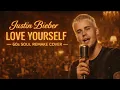 Love Yourself (Soul-Blues Cover) [best version]