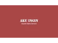 Download Lagu Musikalisasi Puisi - Aku Ingin (Sapardi Djoko Damono)