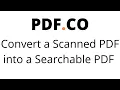 Convert a Scanned PDF into a Searchable PDF in Python